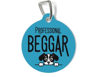 Funny Dog Tag: Professional Beggar Pet ID, Quirky Pet Accessory