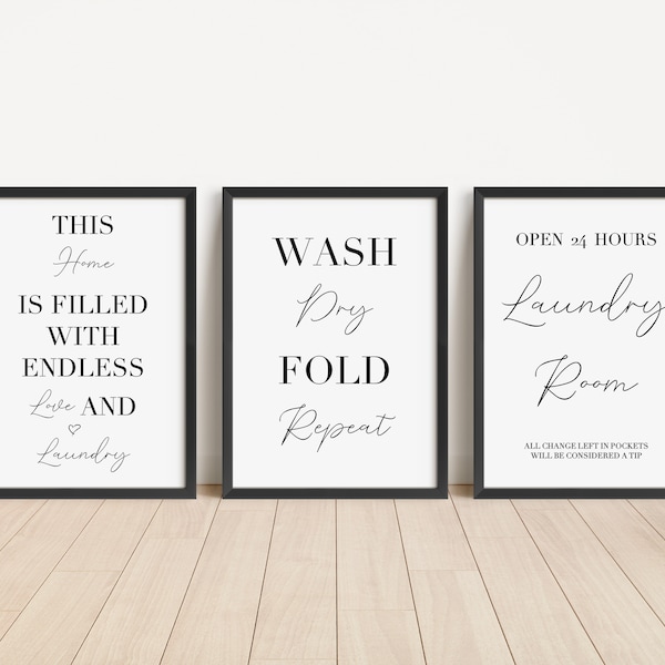 Set Of 3 Laundry Room Prints / Wash Fold Dry Repeat / This Home Is Filled With Endless Love And Laundry / Utility Room Prints / Kitchen