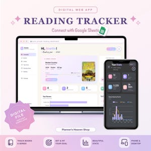 May include: A digital web app reading tracker displayed on a laptop and smartphone screen. The interface shows book statistics, reading progress, and year goals. The text includes "READING TRACKER", "Connect with Google Sheets", and "Year Stats".