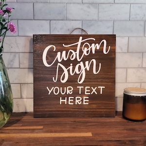 Custom wood sign Hand lettering and handmade