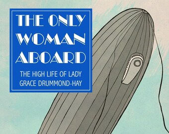 The Only Woman Aboard - biography, booklet, zine, comic strip, airship, zeppelin, 1920s