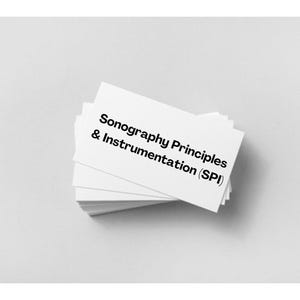 Sonography Principles and Instrumentation (SPI) Ultrasound Physics Printable Notecards