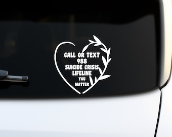 If You Are Looking For A Sign To Stay Alive This Is It Car Decal, Mental Health Decal Sticker, 988 National Suicide Prevention, Bumper Decal