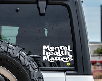 Mental Health Matters Decal, Health Awareness Decal Sticker, Mental Awareness, Decal for Car, Laptop, Water Bottle, Window, Bumper Decal