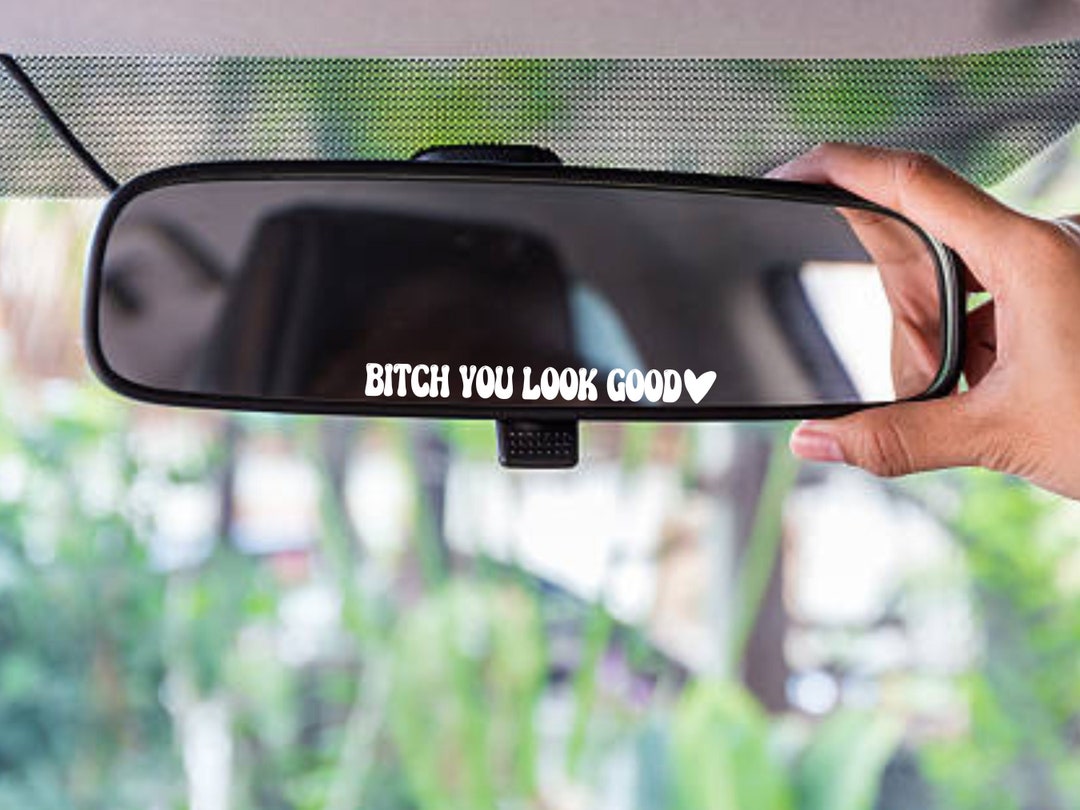 You Look Good Rearview Mirror Decal Mirror Decal Sticker Self Love