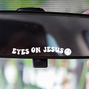 Eyes on Jesus Decal, Rearview Mirror Decal, Tiny Decal, Car Mirror Decal, Christian Decal, Religious Sticker Cute Vinyl Decal, Happy Face