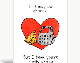 I think you're really grate! / Valentines card