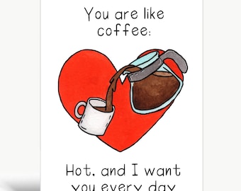 You are like coffee / Valentines card