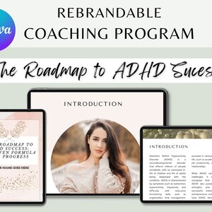 Done For You ADHD Success Formula Brandable Coaching Program, Workbook, Ebook, Guide | Content for ADHD Coach, Life Coach, Wellness,