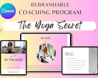 Done For You The Secret Yoga Brandable Coaching Program, Workbook, E-book | Content for Health Coaches, Yoga, Wellness, Meditation Coach