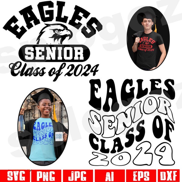 Eagles graduation Class of 2024 svg school graduation shirt 2024 graduate svg 2024 grad svg Eagles svg Eagles svg Senior svg 2024 Senior svg