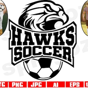 Hawks soccer svg Hawk soccer svg Hawks soccer png Hawks svg Hawk svg Hawks mascot svg Hawks soccer design Cricut svg Silhouette svg files