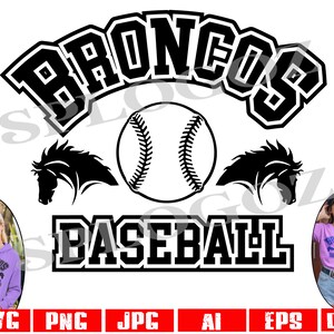 Broncos svg, Bronco svg, Bronco baseball svg, Broncos baseball svg, Broncos mascot svg, SVG for Cricut or Silhouette, School Spirit svg