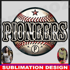 Pioneers baseball sublimation png, Pioneers PNG, T-shirt Sublimation png,  Pioneers tshirt png. school spirit design, team sport design png