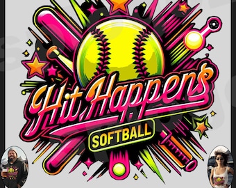 Hit Happens softball PNG sublimation file custom softball team logo printable sports jersey tumbler design DTF transfer digital download