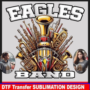 Eagles band sublimation png, Eagles band PNG, T-shirt Sublimation png, Eagles tshirt, school pride design, DTF transfer, Band logo