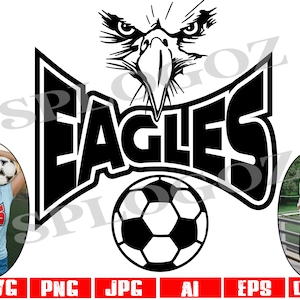 Eagles soccer svg, Eagle soccer svg, Eagle svg, Eagles svg design  Digital Cut File School Pride Svg Cricut and Silhouette sports Soccer svg