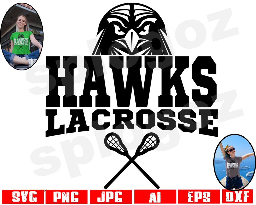 Hawks Lacrosse Svg Hawk Lacrosse Svg Hawks Lacrosse Png Hawks Svg Hawks