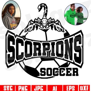 Scorpions soccer svg digital download Scorpion soccer svg school spirit png Scorpions soccer design school logo Cricut projects Scorps svg