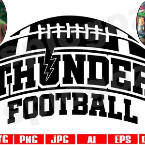 Thunder football svg Thunder football png Thunder football logo svg Thunder svg Thunder mascot svg Thunder logo svg Cricut files Cricut svg
