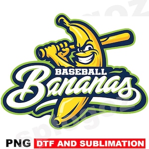 May include: A baseball team logo featuring a yellow banana with a baseball bat, smiling and looking fierce. The logo includes the words "Baseball Bananas" in white script with a navy blue and green outline. The bottom of the image includes the text "PNG DTF AND SUBLIMATION" in white and red.