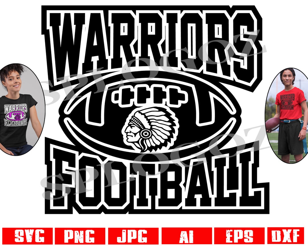 Warriors Football Svg, Warrior Football Svg, Warriors Svg, Warrior Svg ...
