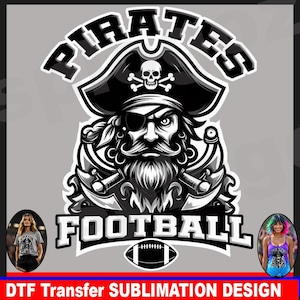 Pirates football png Pirates mascot custom logo Pirates sublimation png Pirates png school spirit tshirt Pirates tumbler png DTF transfer