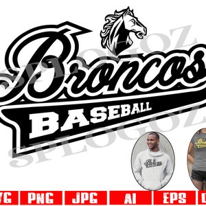 Broncos svg, Bronco svg, Bronco baseball svg, Broncos baseball svg, Broncos mascot svg, SVG for Cricut or Silhouette, School Spirit svg