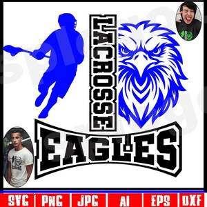 Eagles lacrosse svg Eagle svg Eagles tshirt mascotte Eagles tête école esprit logo Cricut svg Silhouette svg garçons lacrosse svg