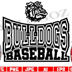 Bulldogs baseball svg, Bulldog baseball svg, Bulldog svg, Bulldogs svg, Cut File, SVG for Cricut or Silhouette sports svg png, team logo