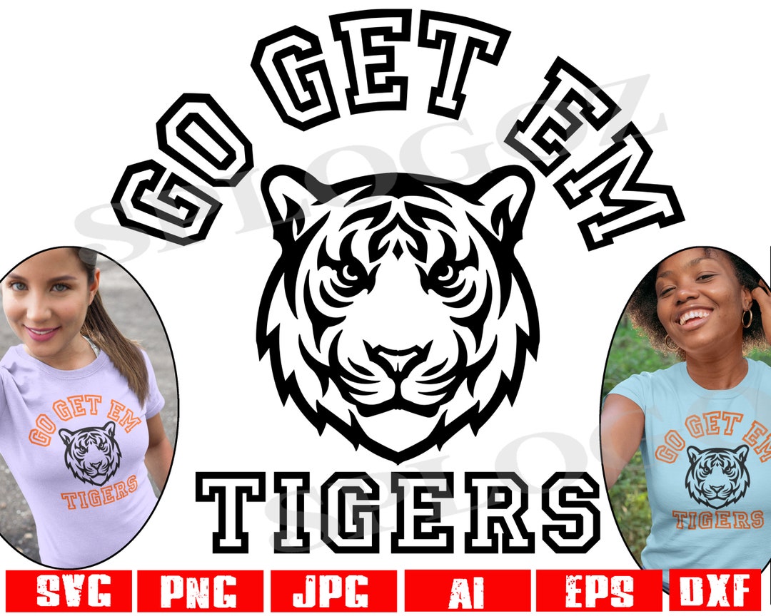 Go get em tigers svg tigers svg tiger svg tigers png tiger png