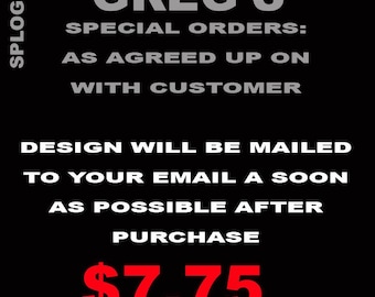 Gregs Special Requests