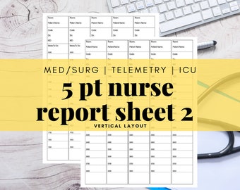 May include: A printable nurse report sheet template for 5 patients. The sheet is designed for use in a medical/surgical, telemetry, or ICU setting. The template is in a vertical layout and includes sections for room number, patient name, code, diagnosis, doctor, and medications/to do.