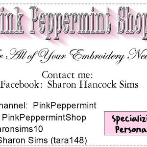 May include: A graphic for Pink Peppermint Shop, specializing in kid's personalized shirts. The shop's name is in pink with a shadow effect. The text "For All of Your Embroidery Needs" is below. Contact information for Facebook, YouTube, Etsy, TikTok, and Pinterest is included.