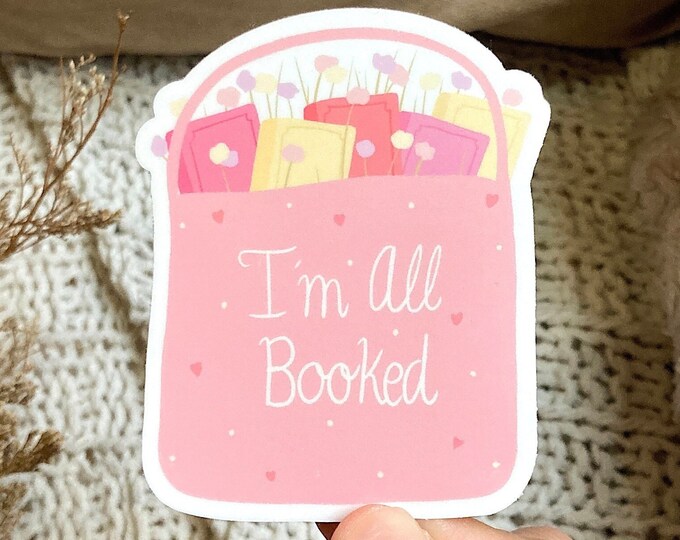 I’m All Booked Sticker