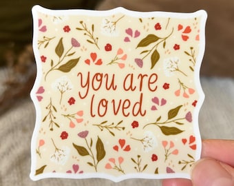 You Are Loved Sticker
