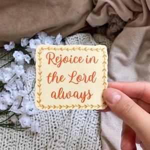 Rejoice in the Lord Always Sticker, Faith Sticker, Scripture Art Sticker, Bible Verse Sticker