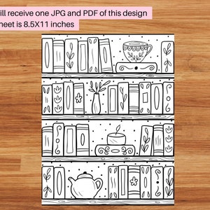 Peut inclure: Une page &agrave; colorier imprimable en noir et blanc repr&eacute;sentant une biblioth&egrave;que avec des livres, une tasse &agrave; th&eacute;, une bougie et une th&eacute;i&egrave;re. Le design est parfait pour les adultes et les enfants qui aiment colorier.