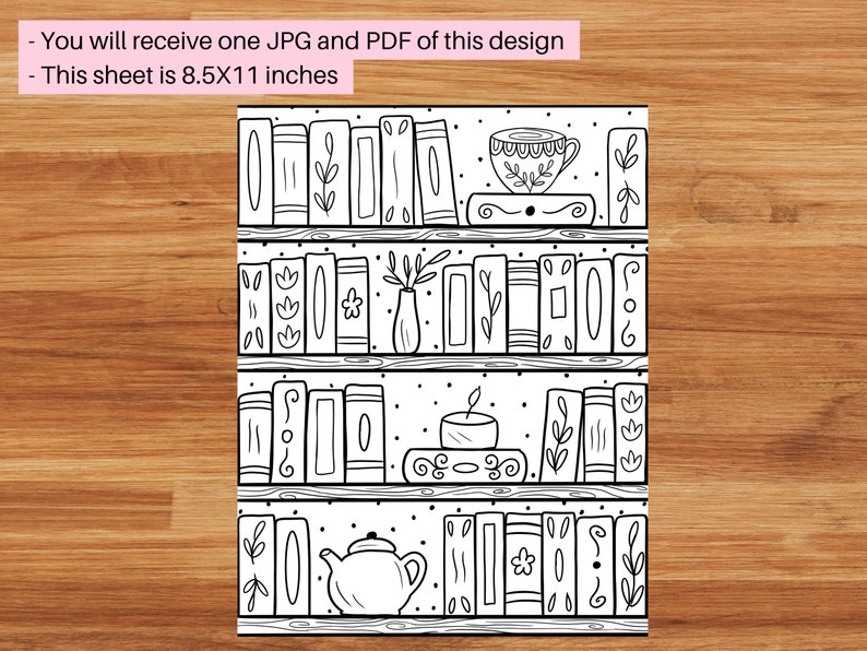 Peut inclure: Une page &agrave; colorier imprimable en noir et blanc repr&eacute;sentant une biblioth&egrave;que avec des livres, une tasse &agrave; th&eacute;, une bougie et une th&eacute;i&egrave;re. Le design est parfait pour les adultes et les enfants qui aiment colorier.