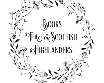 Books Tea & Scottish Highlanders Digital Download