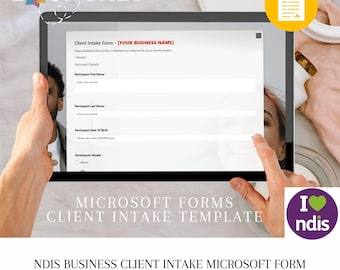 NDIS client intake onboarding Microsoft Forms template for service providers, support workers, support coordinators, therapists, business