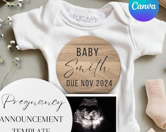 Puede incluir: Un body blanco con un círculo de madera que dice "Baby Smith Due Nov 2024". Hay un círculo blanco con el texto "Pregnancy Announcement Template" y una imagen de ultrasonido en blanco y negro.
