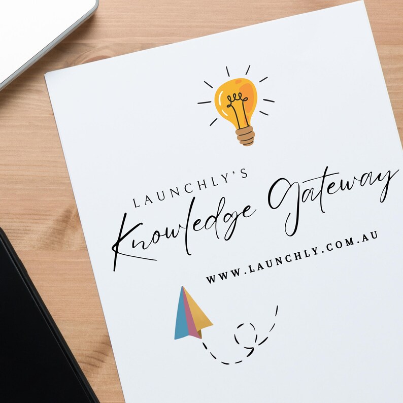 May include: A white paper with a black and white logo that says "Launchly's Knowledge Gateway" and the website address "www.launchly.com.au". A yellow lightbulb with rays of light and a blue, pink, and yellow paper airplane with a dashed line arrow pointing to the right are also on the paper.