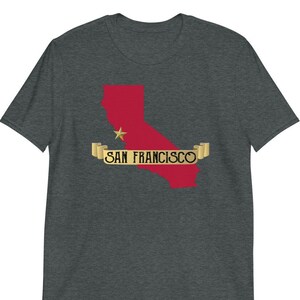 San Francisco Shirt, California Tee, San Francisco Graphic Tee, Home Shirt, San Francisco Gift, Golden Gate Tee, San Francisco T-Shirt