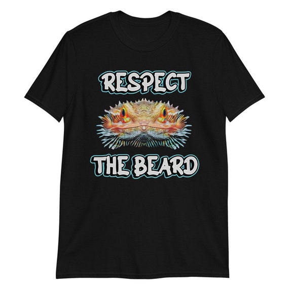 Respect The Beard Shirt Reptile Lizard Youth Kids Men Women Respect The Beard Shirt Reptile Lizard Youth Kids Men Women