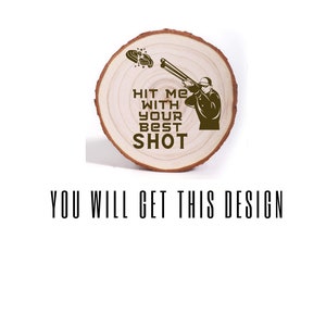 Hit Me With Your Best SHOT Wood Ornament Laser Engraved Clay Skeet Trap Shooting, Gift Ornament