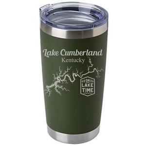 Lake Cumberland ENGRAVED Insulated Tumbler 20 oz  Kentucky Lakes | Travel Mug | Custom-made with Your Favorite Lake Hangout