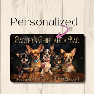 Custom Chihuahua Lover Gift, personalized chihuahua bar metal sign, chiwawa dad gift, funny taco dog sign, home bar wall art, man cave sign