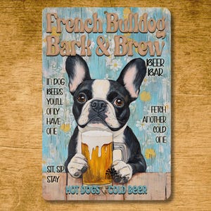 French Bulldog Beer Bar Sign, bark & brew pub, bull dog lover wall art, pop art retro dog home decor, funny metal tin sign, frenchy mom gift