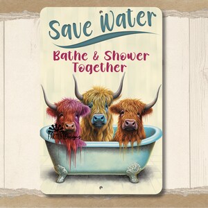 Highland Cows in Bathtub - Save Water, Bathe & Shower Together, bathroom sign, bath sign, highland cow decor, highland cow lover gift